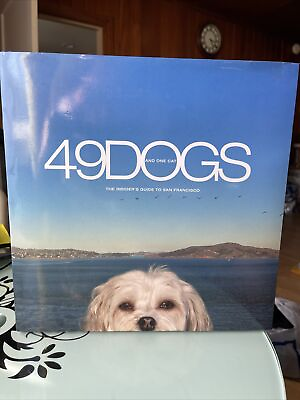 #ad 49 Dogs and One Cat by Hotel Nikko San Francisco Good