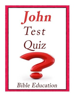#ad JOHN BIBLE QUIZ: TEST YOUR KNOWLEDGE By Bible Education **BRAND NEW**