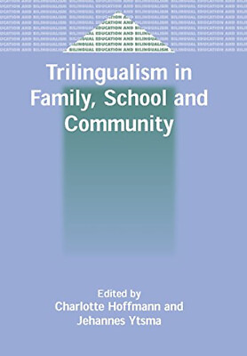 #ad Trilingualism in Family School and Community Paperback