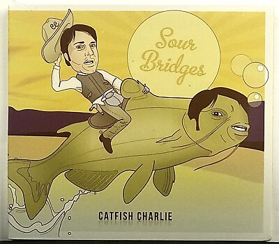 #ad Sour Bridges: Catfish Charlie CD 2013 *Sealed*