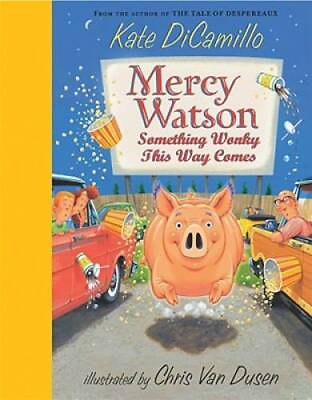 #ad Mercy Watson: Something Wonky This Way Comes Hardcover GOOD