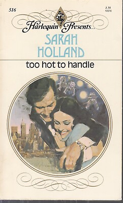 #ad Holland Sarah Too Hot To Handle Harlequin Presents # 516