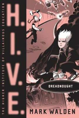 #ad Dreadnought H.I.V.E. Paperback By Walden Mark GOOD