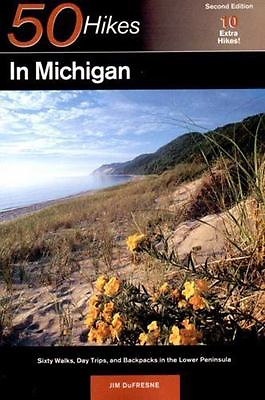 50 Hikes in Michigan: The Best Walks Hikes and Backpacks in the Lower... $4.79