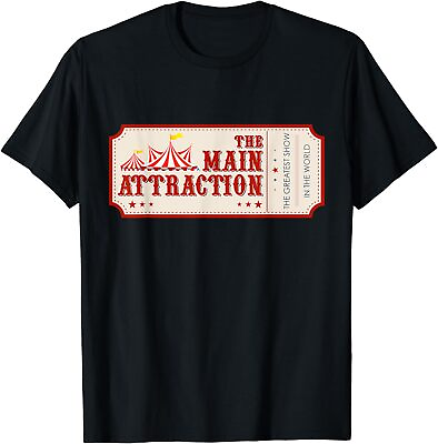 #ad NEW LIMITED Circus The Main Attractions Greatest Show In The Worlds T Shirt