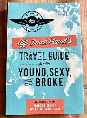#ad Off Track Planet’s Travel Guide for the Young Sexy and Broke Running Press NF