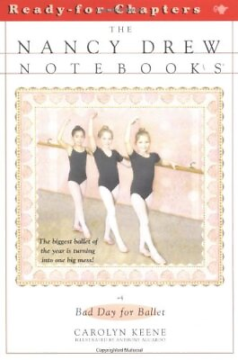 #ad Bad Day for Ballet Nancy Drew Notebooks #4 by Keene Carolyn