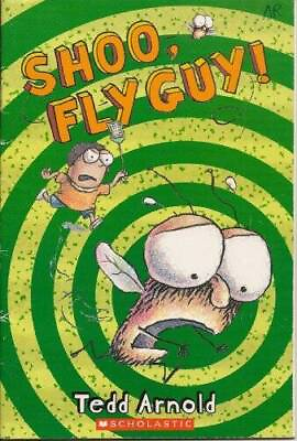 #ad Shoo Fly Guy Fly Guy No. 3 Paperback By Tedd Arnold GOOD