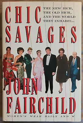 #ad Chic Savages by Fairchild Hardcover 1989 Fashion Donald Trump