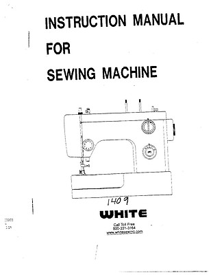 #ad White W1409 New Sewing Machine Embroidery Serger Owners Manual Reprint