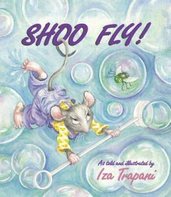 #ad Shoo Fly Paperback By Trapani Iza GOOD