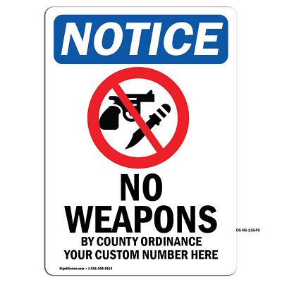 #ad No Weapons By County With Symbol OSHA Notice Sign Metal Plastic Decal