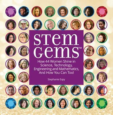 #ad Stem Gems: How 44 Women Shine in Science Technology Engineering and...