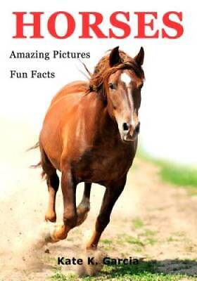 #ad Horses: Kids book of fun facts amp; amazing pictures on animals in nature GOOD