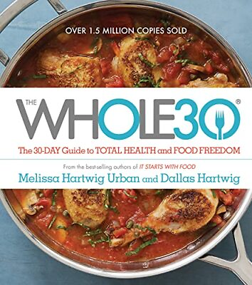 #ad The Whole30: The 30 Day Guide to Total Health and Food Freedom