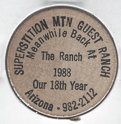 #ad 1988 SUPERSTITION MOUNTAIN GUEST RANCH Arizona 18th Year Token Wooden Nickel