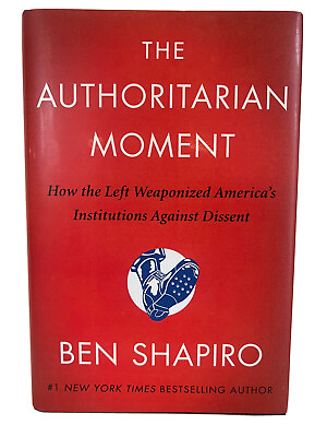 #ad NEW The Authoritarian Moment : How the Left Weaponized America#x27;s Institutions...