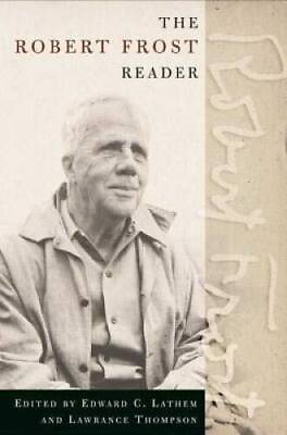 #ad The Robert Frost Reader: Poetry and Prose Paperback By Frost Robert GOOD