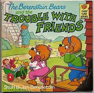 #ad The Berenstain Bears and the Trouble with Friends Stan amp;amp; Jan