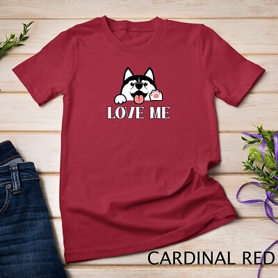 #ad Siberian Husky Love Me Cute Puppy Dog Lover Gift Apparel T Shirt Unisex T shirt