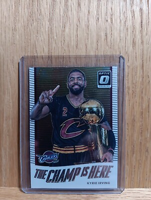#ad 2017 18 Donruss Optic Kyrie Irving Holo Prizm The Champ Is Here #2 Cavaliers