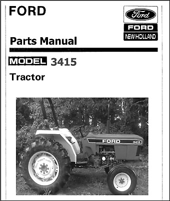 #ad 3415 Tractor Service Parts Manual Ford 3415 Printed Manual