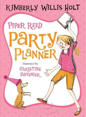 #ad Kimberly Willis Holt Piper Reed Party Planner Paperback Piper Reed