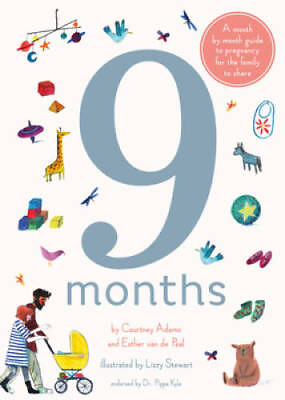 #ad 9 Months: A month by month guide to pregnancy for the family to share GOOD