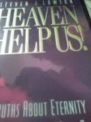 #ad Heaven Help Us : Truths About Eternity That Will Help You Live Today Insi GOOD