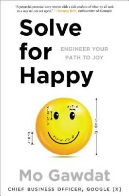 #ad Solve for Happy: Engineer Your Path to Joy Hardcover By Gawdat Mo GOOD