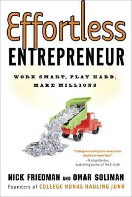 #ad Effortless Entrepreneur: Work Smart Play Hard Make Millions Paperback GOOD