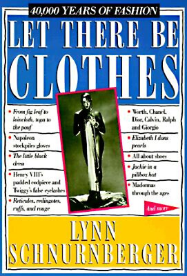 #ad Let There Be Clothes : 40000 Years of Fashion Paperback Lynn Sch