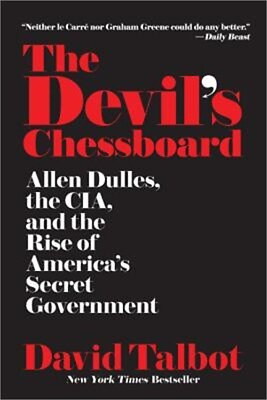 #ad The Devil#x27;s Chessboard: Allen Dulles the CIA and the Rise of America#x27;s Secret