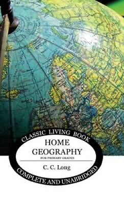 #ad Home Geography for Primary Grades Hardcover By Long CC GOOD