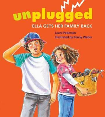 #ad Unplugged: Ella Gets Her Family Back Hardcover By Pedersen Laura GOOD