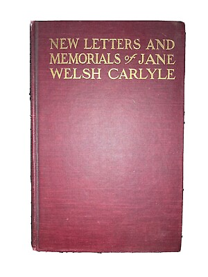 #ad New Letters amp; Memorials of Jane Welsh Carlyle Vol. 2 1903