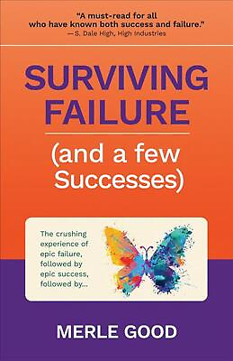 #ad Surviving Failure and a few Successes : The crushing experience of epic failure