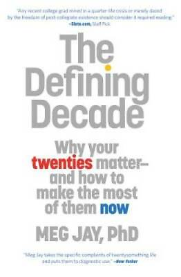 #ad The Defining Decade: Why Your Twenties Matter And How to Make the Most o GOOD
