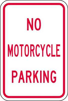 #ad Lyle Np 008 12Ha No Motorcycle Parking Sign18quot; X 12 Np 008 12Ha