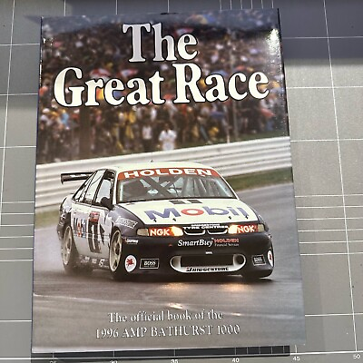 #ad THE GREAT RACE #16 The Official Book Of the 1996 AMP Bathurst 1000 HARDCOVER B
