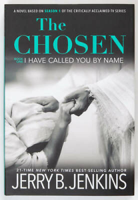 #ad The Chosen I Have Called You by Name: A Novel Based on Season 1 of the Cr GOOD