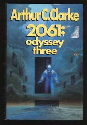 #ad 2061: Odyssey Three Hardcover By Clarke Arthur C. GOOD