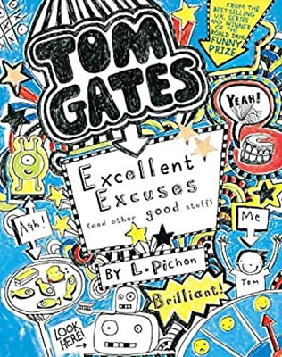 #ad Tom Gates: Excellent Excuses and Other Good Stuff Hardcover L. Pi