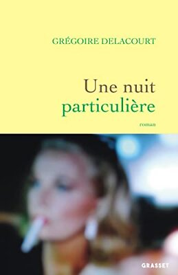 #ad Une nuit particulière: roman by Delacourt Grégoire Book The Fast Free Shipping