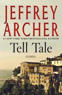 #ad Tell Tale: Short Stories Hardcover By Archer Jeffrey GOOD
