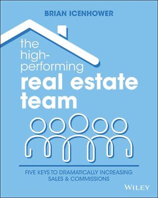 #ad The High Performing Real Estate Team: 5 Keys to Dramatically Increasing Sales an