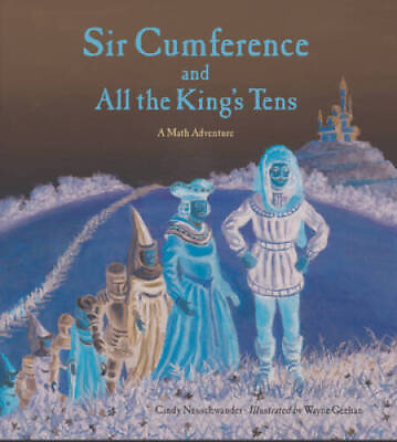 #ad Sir Cumference and All the Kings Tens: A Math Adventure ACCEPTABLE