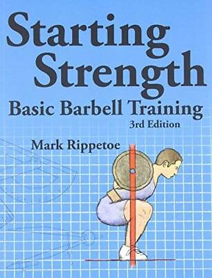 #ad Starting Strength: Basic Barbell Training 3rd edition Paperback GOOD