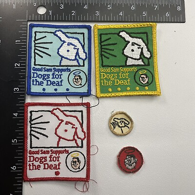 #ad 5 Patches GOOD SAM SUPPORTS DOGS FOR THE DEAF 21X7
