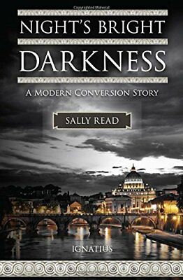 #ad Night#x27;s Bright Darkness: A Modern Conversion Story by Read Sally Book The Fast